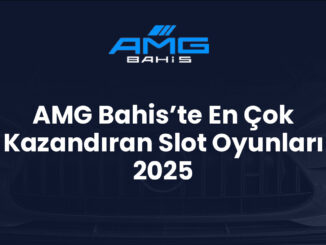 AMG Bahis’te En Çok Kazandıran Slot Oyunları 2025