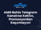 AMG Bahis Telegram Kanalına Katılın, Promosyonları Kaçırmayın!